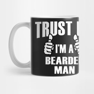 Trust Me I’m A Bearded Man  – T & Accessories Mug